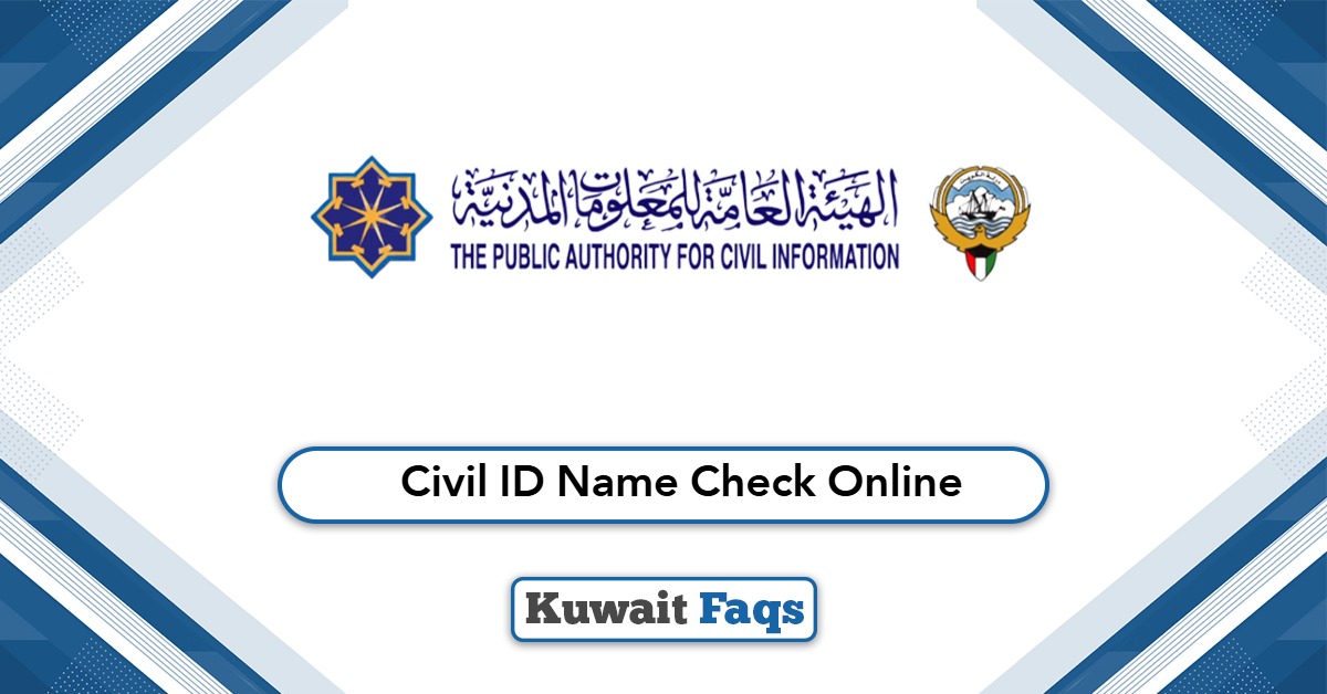 Civil ID Name Check Online: A Quick And Easy Guide