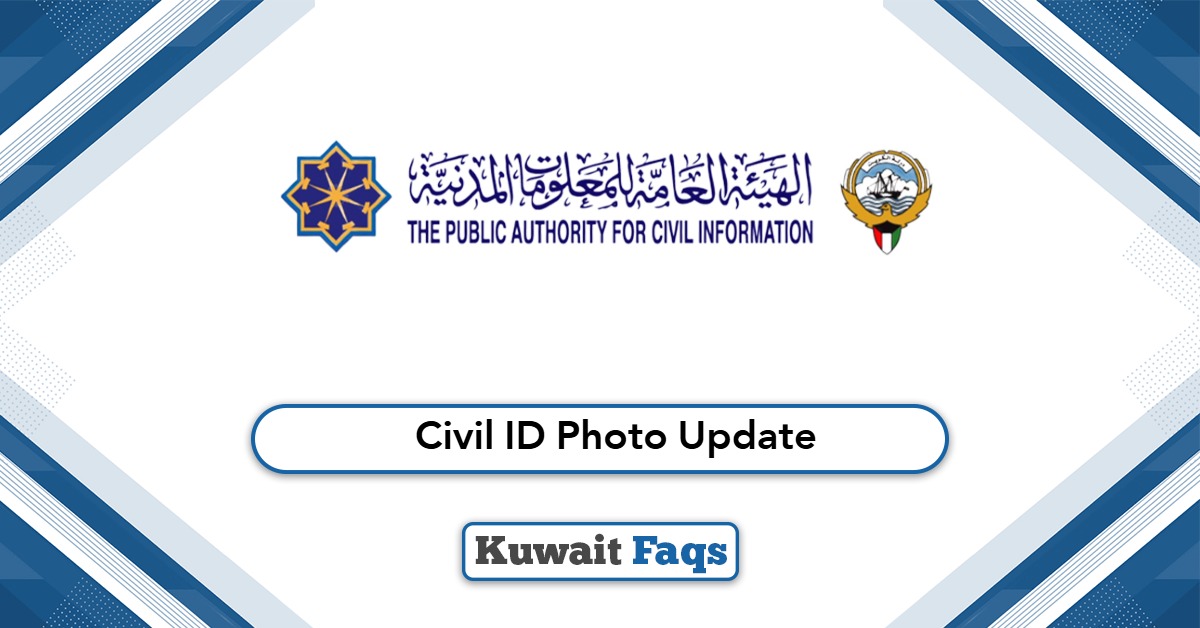 Civil ID Photo Update: A Comprehensive Guide for 2025