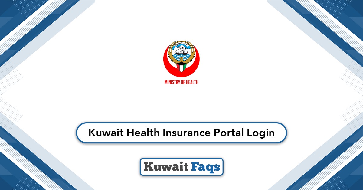 Kuwait Health Insurance Portal Login: Easy & Secure Steps