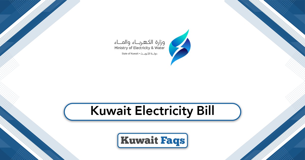 Kuwait Electricity Bill Check & Pay Online 2025