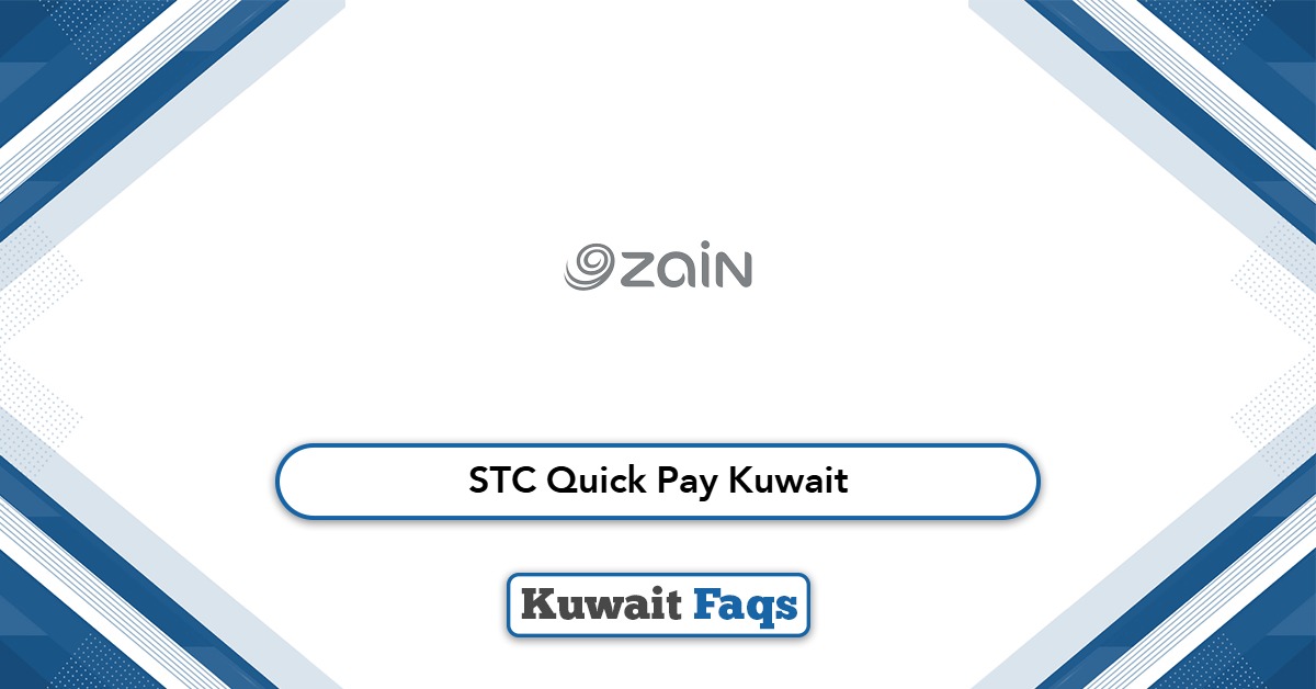 STC Quick Pay Kuwait 2025: A Step-by-Step Guide