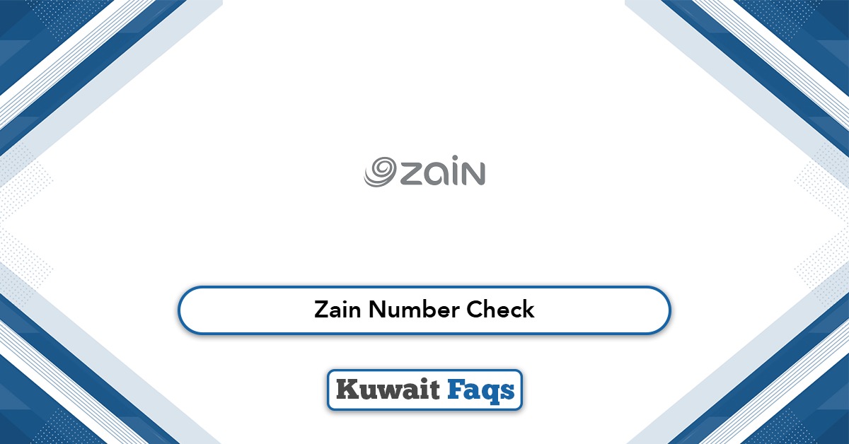 5 Quick Ways to Check Your Zain Number in Kuwait