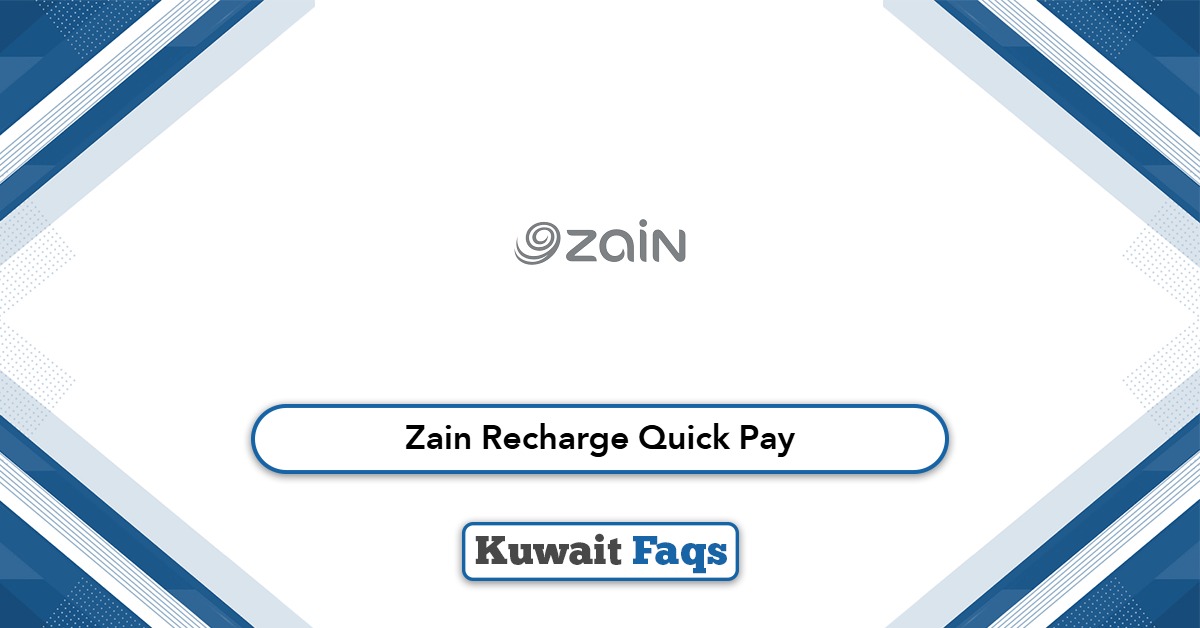 Zain Quick Pay Kuwait 2025: Make a Quick Payment