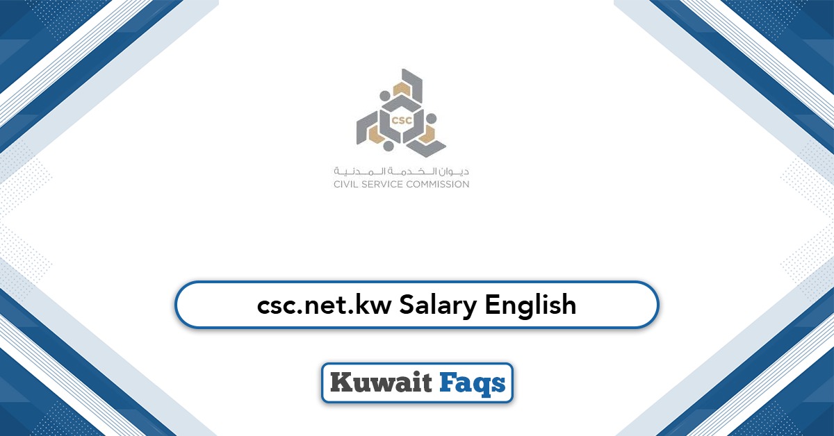 csc.net.kw Salary English: Easy & Secure Steps