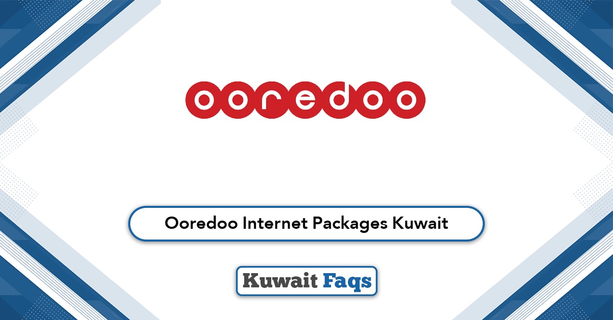 Ooredoo Internet Packages Kuwait 2025